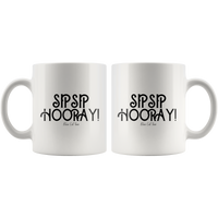 Sip Sip Hooray! Coffee Mug
