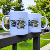 
              Pour the Damn Coffee Coffee Mug
            