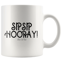 
              Sip Sip Hooray! Coffee Mug
            