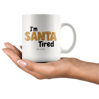 
              I'm Santa Tired Cookie Christmas Coffee Mug
            