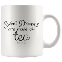 
              Sweet Dreams Are Made Of Tea Coffee Mug
            