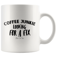 
              Coffee Junkie Looking For A Fix Coffee Mug
            