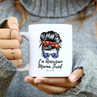 
              I'm American Mama Tired Coffee Mug
            