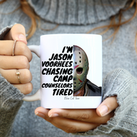 
              I'm Jason Voorhees Chasing Camp Counselors Tired Horror Halloween Coffee Mug
            