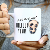 
              Am I The Drama? Oh, Fuck Yeah! Sarcastic Coffee Mug Sassy
            