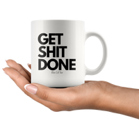 
              Get Shit Done Coffee Mug
            