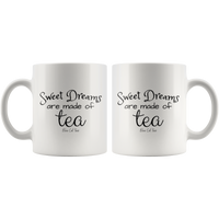 
              Sweet Dreams Are Made Of Tea Coffee Mug
            