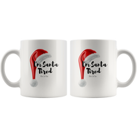 
              I'm Santa Tired Christmas White Coffee Mug
            