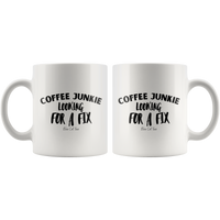 
              Coffee Junkie Looking For A Fix Coffee Mug
            