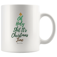 
              Oh Holy Shit It's Christmas Time Star White Coffee Mug
            